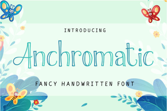 Anchromatic: A Chic Handwritten Font for Creative Makers
