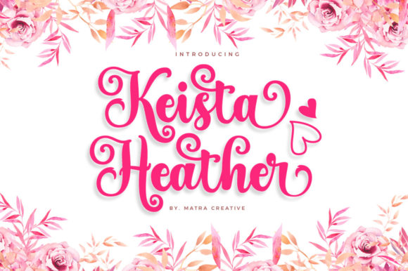 Keista Heather: A Stylish Script Font for Branding Projects